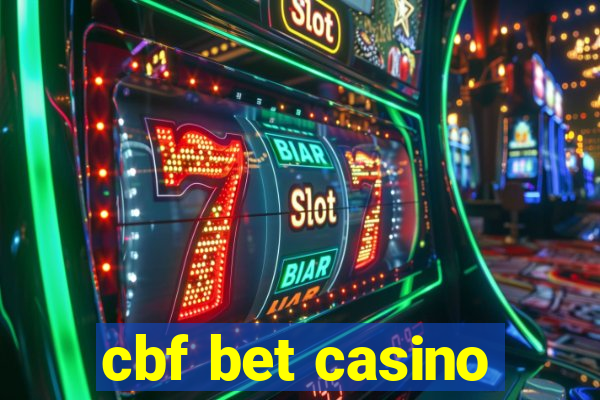 cbf bet casino